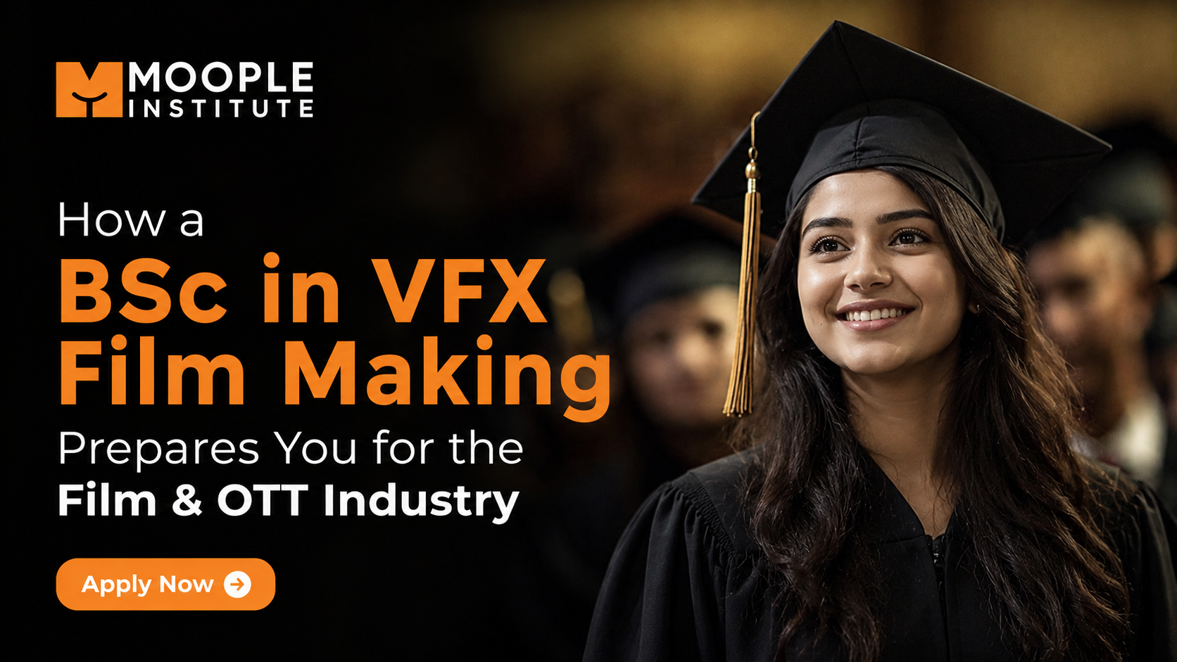 You are currently viewing How a BSc in VFX Film Making Prepares You for the Film & OTT Industry